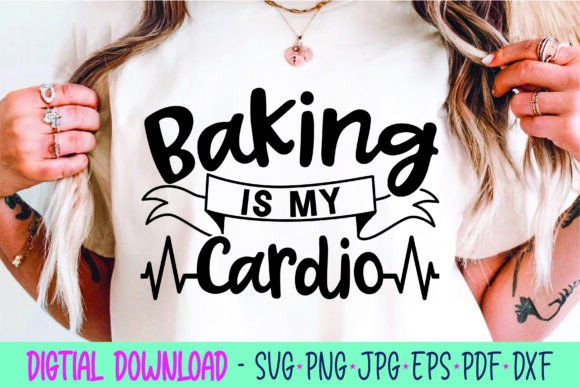 Baking Is My Cardio SVG Review