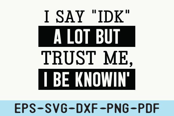 I Say IDK a Lot Svg: A Designer’s Real-World Embroidery Review