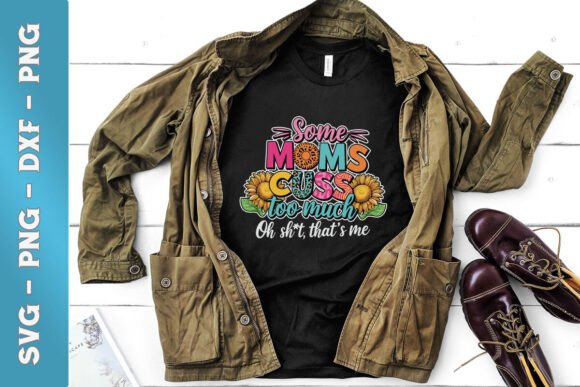 Some Moms Cuss Too Much Funny Mom SVG: A Designer’s Real-World Embroidery Review